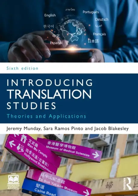 Introducing Translation Studies: Theories and Applications by Jeremy Munday