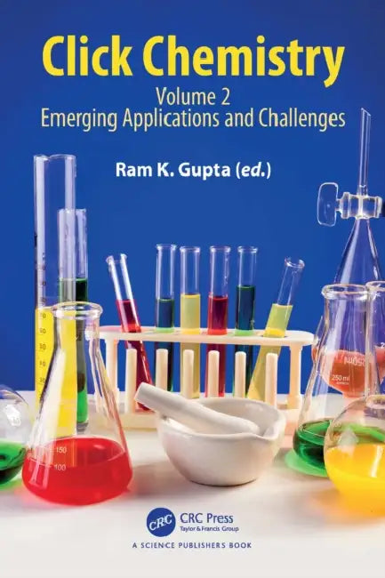 Click Chemistry by Ram K. Gupta