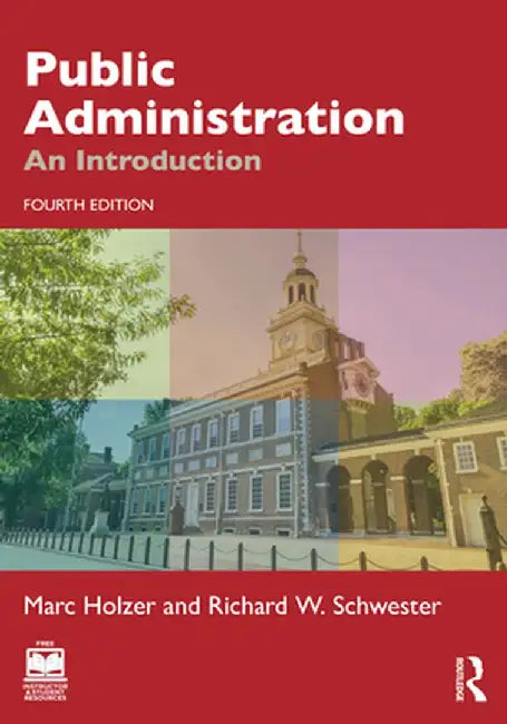 Public Administration: An Introduction by Marc Holzer