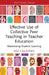 Effective Use of Collective Peer Teaching in Teacher Education: Maximizing Student Learning by Rolf K. Baltzersen