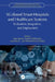 5g-Based Smart Hospitals and Healthcare Systems: Evaluation, Integration, and Deployment by Arun Kumar
