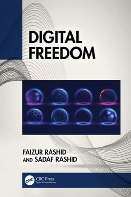 Digital Freedom by Faizur Rashid