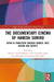 The Documentary Cinema of Haneda Sumiko: Japan in Transition Through Gender, Arts, Nature and Society by Marcos Centeno-Martin, Irene González-López, Alejandra Armendáriz-Hernández