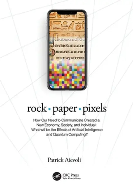Rock • Paper • Pixels by Aievoli, Patrick