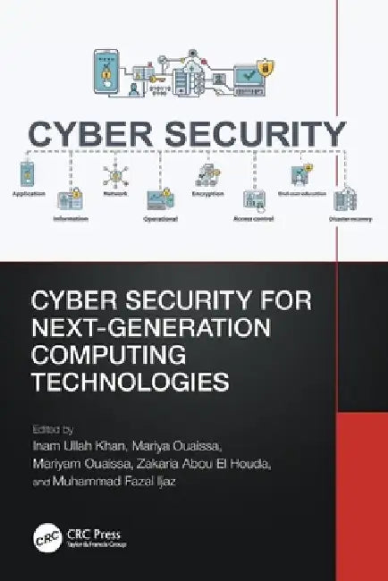 Cyber Security for Next-Generation Computing Technologies by Inam Ullah Khan