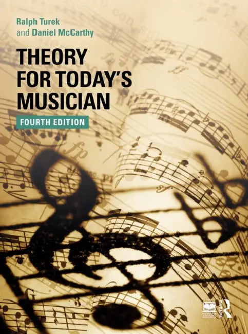 Theory for Today's Musician Textbook by Ralph Turek