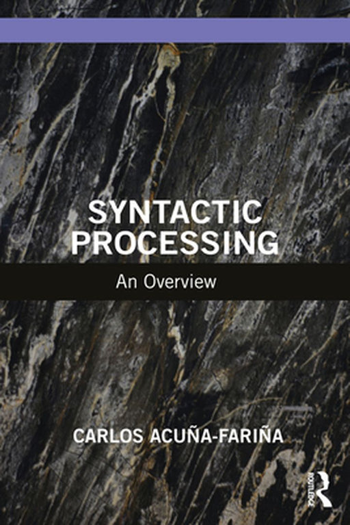 Syntactic Processing by Acuña-Fariña, Carlos