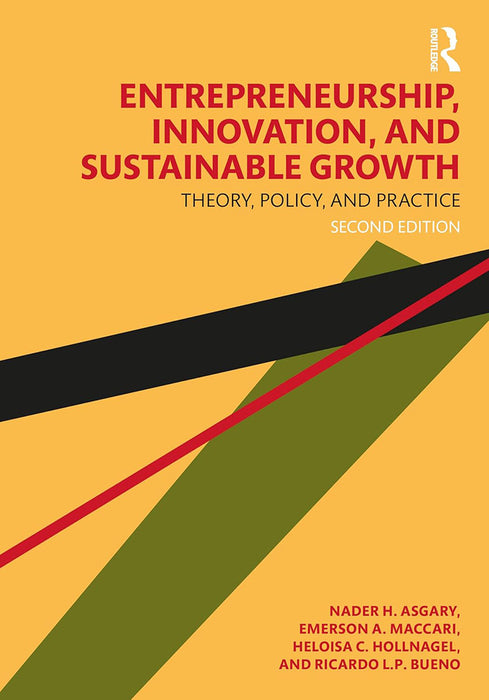 Entrepreneurship Innovation and Sustainable Growth by Asgary, Nader H.