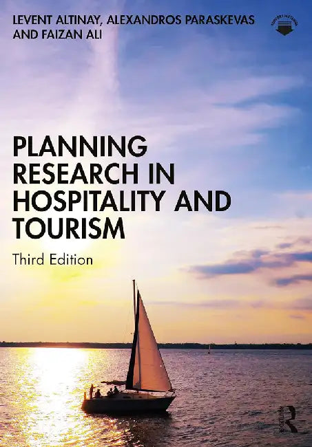 Planning Research in Hospitality and Tourism by Altinay, Levent