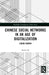 Chinese Social Networks in an Age of Digitalization: Liquid Guanxi by Anson Au