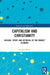 Capitalism and Christianity: Origins, Spirit and Betrayal of the Market Economy by Luigino Bruni