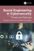 Social Engineering in Cybersecurity: Threats and Defenses by Gururaj H. L., Janhavi V, Ambika V