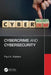 Cybercrime and Cybersecurity by Paul A. Watters
