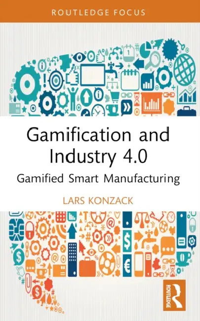 Gamification and Industry 4.0 by Lars Konzack