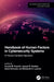 Handbook of Human Factors in Cybersecurity Systems: A Human-Centered Approach by Crystal Fausett, Joseph R. Keebler, David Schuster