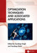 Optimization Techniques and Associated Applications by Sandeep Singh