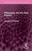 Philosophy and the New Physics by Jonathan H. Powers