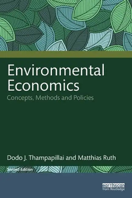 Environmental Economics: Concepts, Methods and Policies by Dodo J. Thampapillai