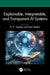 Explainable, Interpretable, and Transparent AI Systems by B. K. Tripathy