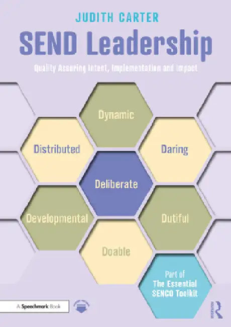 Send Leadership: Quality Assuring Intent, Implementation and Impact by Judith Carter