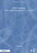Send Leadership: Quality Assuring Intent, Implementation and Impact by Judith Carter