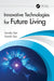 Innovative Technologies for Future Living by Sen, Sandip