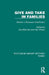 Give and Take in Families: Studies in Resource Distribution by Julia Brannen