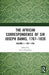 The African Correspondence of Sir Joseph Banks, 1767-1820: Volume I: 1767-1794 by Neil Chambers