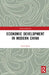 Economic Development in Modern China by Guan Quan