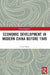 Economic Development in Modern China Before 1949 by Guan Quan