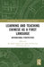 Learning and Teaching Chinese as a First Language: International Perspectives by Sin Manw Sophia Lam
