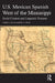 U.S. Mexican Spanish West of the Mississippi: Social Context and Linguistic Features by Daniel J. Villa