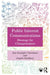 Public Interest Communications: Strategy for Changemakers by Ann Searight Christiano