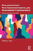 Post-Patriarchal, Post-Heteronormative, and Postcolonial Psychoanalysis: Psychoanalysis for All by Débora Tajer