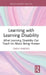 Learning with Learning Disability: What Learning Disability Can Teach Us About Being Human by Owen Barden