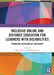 Inclusive Online and Distance Education for Learners with Dis/abilities: Promoting Accessibility and Equity by Mary F. Rice