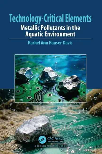 Technology-Critical Elements by Rachel Ann Hauser-Davis