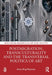 Postmigration, Transculturality and the Transversal Politics of Art by Anne Ring Petersen