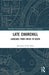 Late Churchill: Language from Crisis to Death by Jonathan Locke Hart