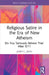Religious Satire in the Era of New Atheism: Do You 'Seriously Believe That' After 9/11 by Jerry C. Jaffe