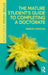 The Mature Student's Guide to Completing a Doctorate by Hewson, Sinéad