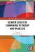 Gender Sensitive Lawmaking in Theory and Practice by Maria Mousmouti