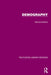 Routledge Library Editions: Demography by Various Authors