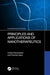 Principles and Applications of Nanotherapeutics by Imalka Munaweera