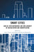Smart Cities: Lock-In, Path-Dependence and Non-Linearity of Digitalization and Smartification by Anna Visvizi