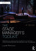 The Stage Manager's Toolkit: Templates and Communication Techniques to Guide Your Theatre Production from First Meeting to Final Performance by Laurie Kincman