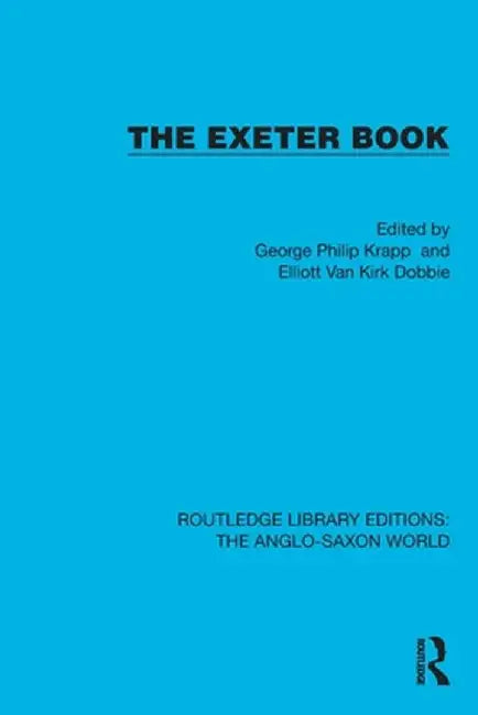 The Exeter Book by George Philip Krapp