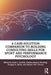 A Case-Solution Companion to Building Consulting Skills for Sport and Performance Psychology by Sarah L. Castillo