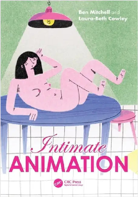 Intimate Animation by Ben Mitchell