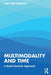 Multimodality and Time: A Social Semiotic Approach by Theo Van Leeuwen